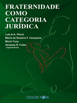 cover image of Fraternidade como categoria jurídica
